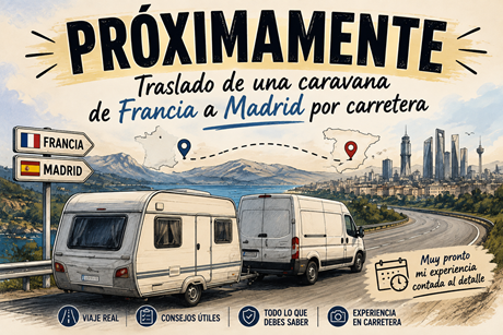 Traslado de una caravana de Francia a Madrid por carretera